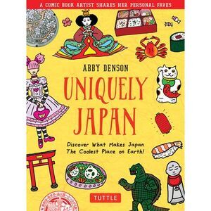 Uniquely Japan: A Comic Book Artist Shares Her Personal Faves - Discover What Ma